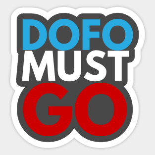 Doug Ford Must Go Sticker